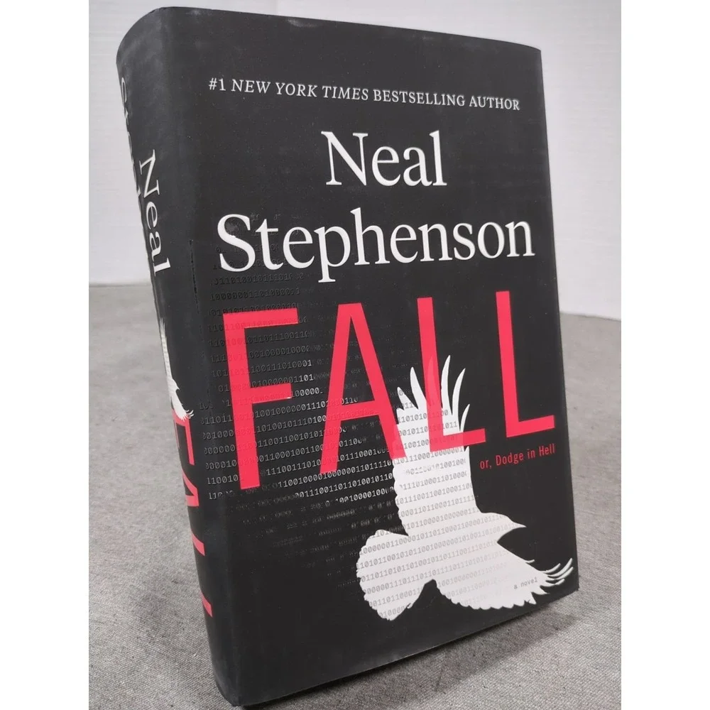 Fall; Or,‎ Dodge in Hell Neal Stephenson First Edition 1st Print Hardcover - NEW